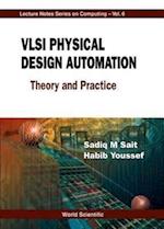 Vlsi Physical Design Automation: Theory And Practice