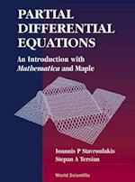 Partial Differential Equations: An Introduction With Matematica And Maple