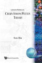Lecture Notes On Chern-simons-witten Theory