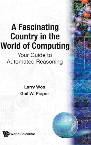 Fascinating Country In The World Of Computing, A: Your Guide To Automated Reasoning