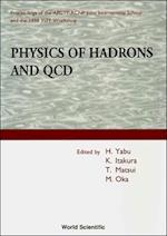 Physics of Hadrons and QCD - Proceedings of the Apctp-Rcnp Joint International School and 1998 Yitp Workshop