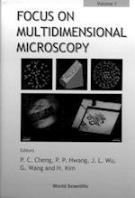 Focus On Multidimensional Microscopy - Volume 1