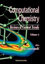 Computational Chemistry: Reviews Of Current Trends, Vol. 4