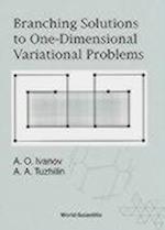 Branching Solutions To One-dimensional Variational Problems