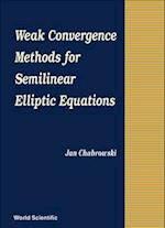Weak Convergence Methods For Semilinear Elliptic Equations
