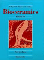Bioceramics: Volume 12 - Proceedings Of The 12th International Conference On Ceramics In Medicine