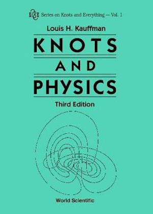 Knots And Physics (Third Edition)