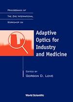 Adaptive Optics For Industry And Medicine - Proceedings Of The 2nd International Workshop