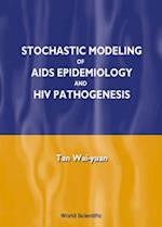 Stochastic Modelling Of Aids Epidemiology And Hiv Pathogenesis