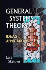 General Systems Theory: Ideas And Applications