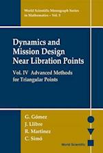 Dynamics And Mission Design Near Libration Points, Vol Iv: Advanced Methods For Triangular Points