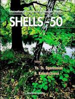 Nuclear Shells - 50 Years - Proceedings Of The 49th Meeting On Nuclear Spectroscopy And Nuclear Structure