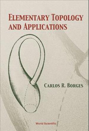 Elementary Topology And Applications