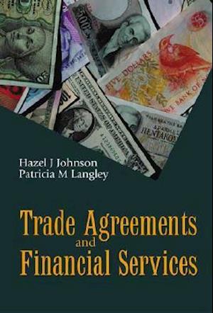 Trade Agreements And Financial Services