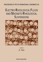 Electro-Rheological Fluids and Magneto-Rheological Suspensions - Proceedings of the 7th International Conference