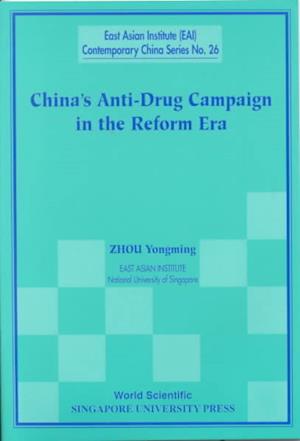 China's Anti-drug Campaign In The Reform Era