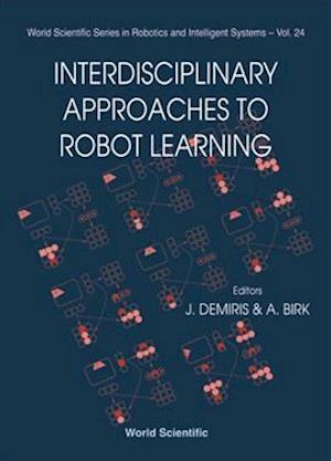 Interdisciplinary Approaches To Robot Learning