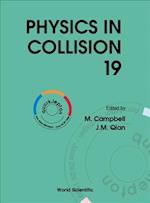 Physics In Collision Xix, Procs