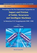 Impact & Friction Of Solids, Structures & Machines: Theory & Applications In Engineering & Science, Intl Symp