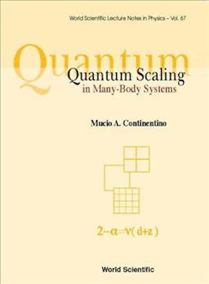 Quantum Scaling in Many-Body Systems