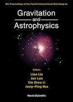 Gravitation & Astrophysics, 4th Intl Workshop