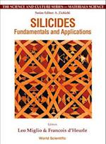 Silicides: Fundamentals & Applications