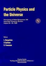 Particle Physics And The Universe - Proceedings Of Nobel Symposium 109