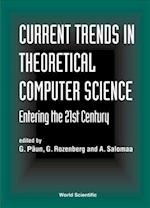 Current Trends In Theoretical Computer Science - Entering The 21st Century