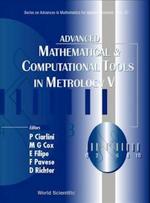 Advanced Mathematical And Computational Tools In Metrology V