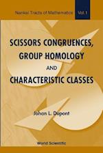 Scissors Congruences, Group Homology And Characteristic Classes