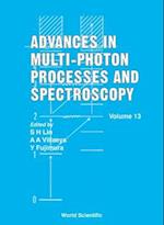 Advances In Multi-photon Processes And Spectroscopy, Volume 13