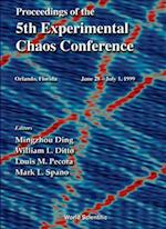 Proceedings Of The 5th Experimental Chaos Conference