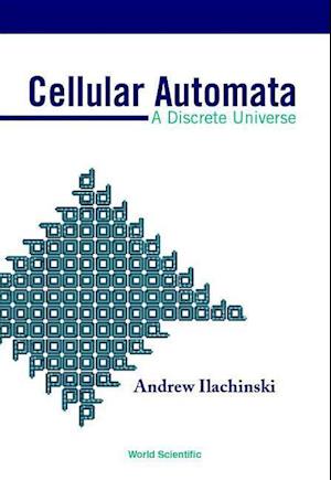 Cellular Automata: A Discrete Universe