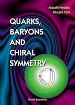 Quarks, Baryons And Chiral Symmetry