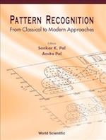 Pattern Recognition: From Classical To Modern Approaches