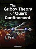 Gribov Theory Of Quark Confinement, The