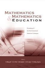 Mathematics And Mathematics Education, Procs Of The Third Intl Palestinian Conf