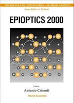 Epioptics 2000 - Proceedings Of The 19th Course Of The International School Of Solid State Physics