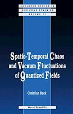 Spatio-temporal Chaos & Vacuum Fluctuations Of Quantized Fields