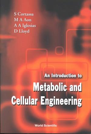 Introduction To Metabolic And Cellular Engineering, An