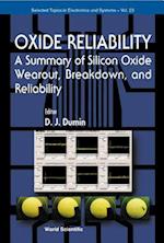 Oxide Reliability: A Summary Of Silicon Oxide Wearout, Breakdown, And Reliability