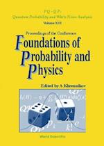 Foundations Of Probability And Physics - Proceedings Of The Conference