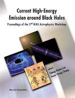 Current High-energy Emission Around Black Holes, Proceedings Of The 2nd Kias Astrophysics Workshop