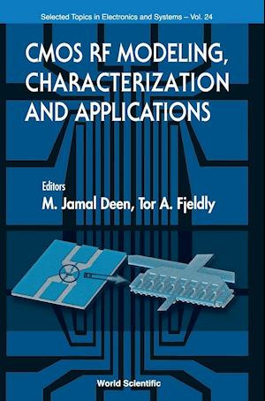 Cmos Rf Modeling, Characterization And Applications