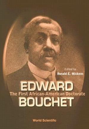 Edward Bouchet: The First African-american Doctorate