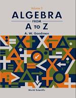 Algebra From A To Z - Volume 3