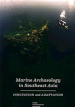 Marine Archaeology in Southeast Asia