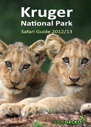 Kruger National Park Safari Guide 2012/2013