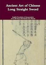 Ancient Art of Chinese Long Straight Sword