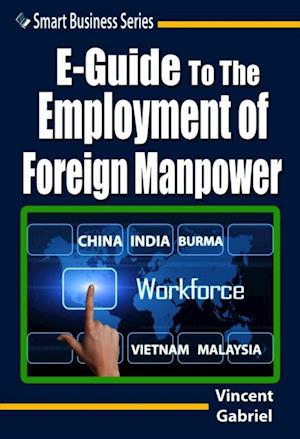 E-Guide To The Employment of Foreign Manpower